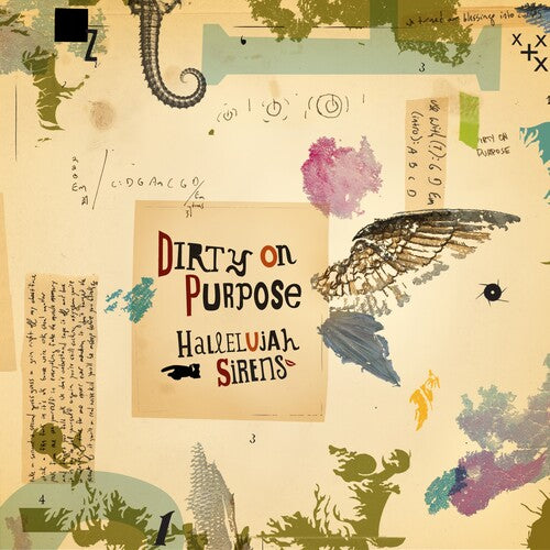 Dirty on Purpose - Hallelujah Sirens/Sleep Late for a Better Tomorrow (Vinyl) { vinyl }