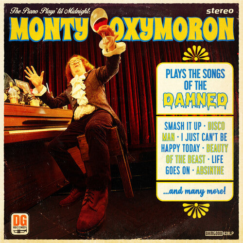 Monty Oxymoron - The Piano Plays 'Til Midnight: Monty Oxymoron Plays The Songs Of The Damned (Vinyl) { vinyl }