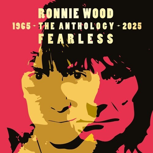 Ronnie Wood - Fearless: Anthology 1965-2025 (Vinyl) { vinyl }