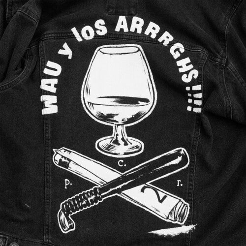 Wau y Los Arrrghs - Copa, Raya, Paliza (Vinyl) { vinyl }