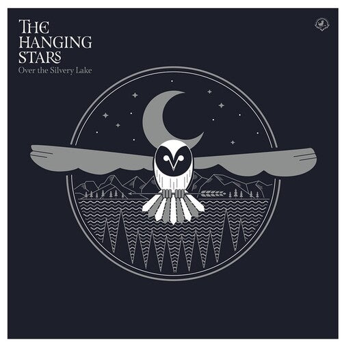 Hanging Stars - Over The Silvery Lake (Vinyl) { vinyl }