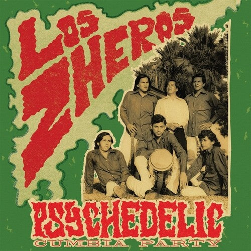 Los Zheros - Psychedelic Cumbia Party (Vinyl) { vinyl }