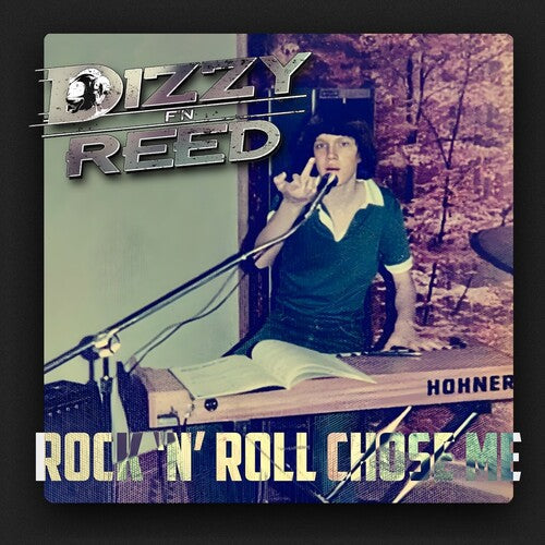Dizzy Reed - Rock 'N' Roll Chose Me (Vinyl) { vinyl }