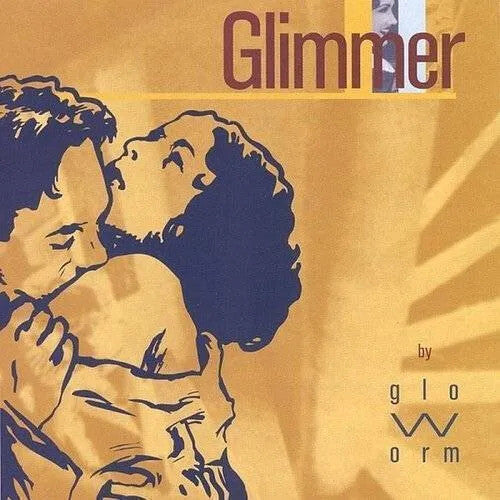 Glo-Worm - Glimmer (Vinyl) { vinyl }