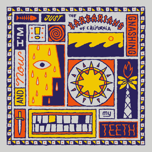 Barbarians of California - And Now I'm Just Gnashing My Teeth (Vinyl) { vinyl }