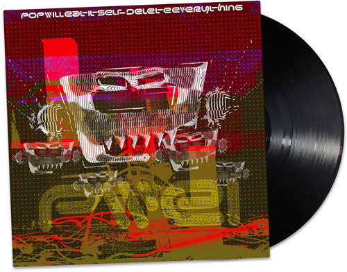 Pop Will Eat Itself - Delete Everything (Vinyl) { vinyl }