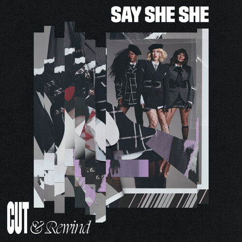 Say She She - Cut & Rewind (Vinyl) { vinyl }