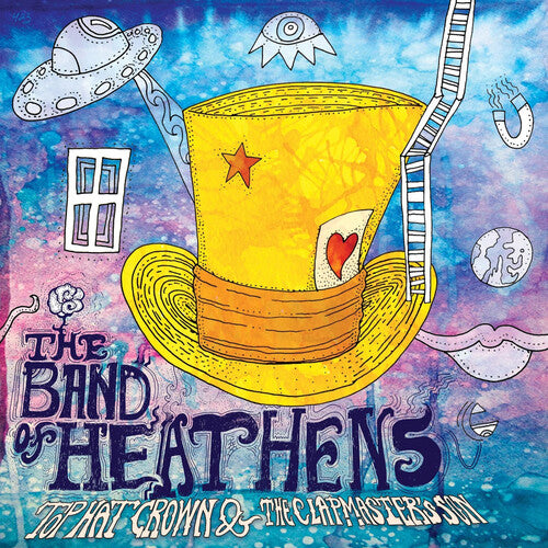 The Band of Heathens - Top Hat Crown & The Clapmaster's Son (Vinyl) { vinyl }