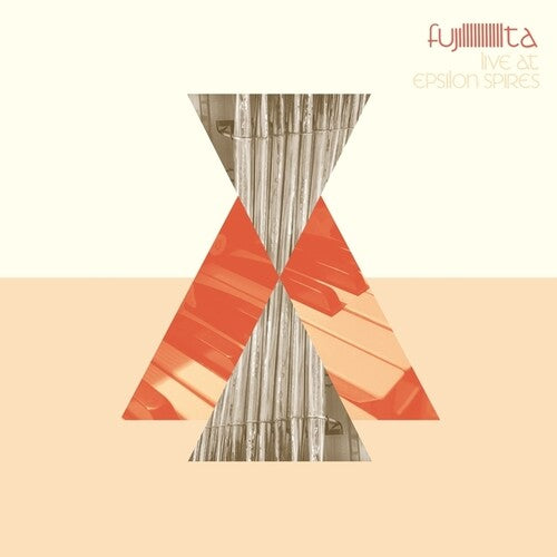 Fujiiiiiiiiiiita - Live At Epsilon Spires (Vinyl) { vinyl }