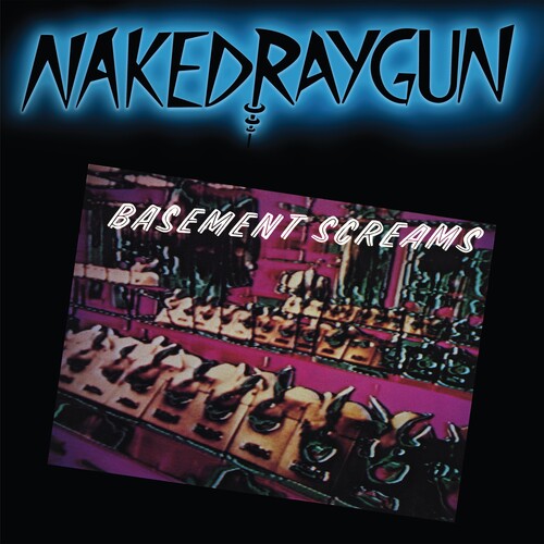 Naked Raygun - Basement Screams - Blue (Vinyl) { vinyl }