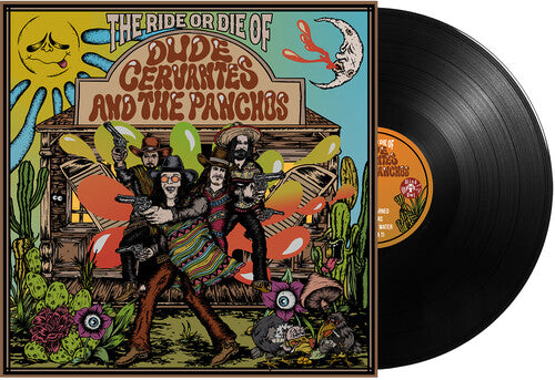 [PRE-ORDER] Dude Cervantes - The Ride or Die of Dude Cervantes and the Panchos (Vinyl) { vinyl }