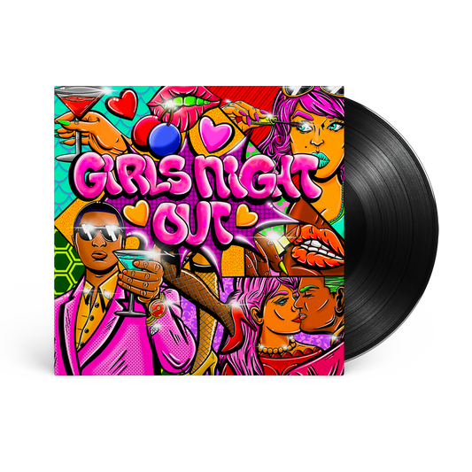 Girls Night Out { vinyl }