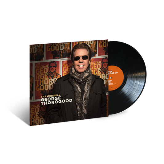 The Original George Thorogood { vinyl }